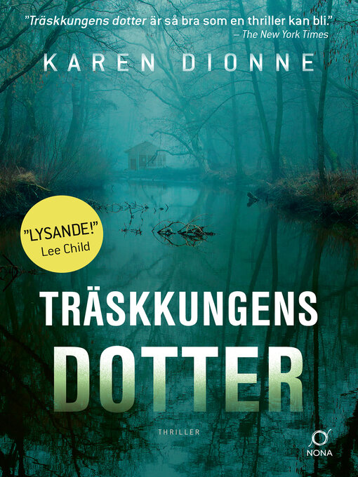 Titeldetaljer för Träskkungens dotter av Karen Dionne - Tillgänglig
